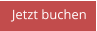 Jetzt buchen