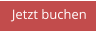 Jetzt buchen
